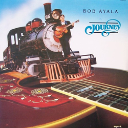 Bob Ayala Journey Vinyl LP USED
