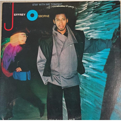 Jeffrey Osborne Stay With Me Tonight Vinyl LP USED