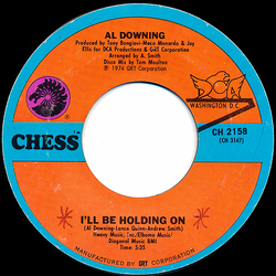 Al Downing I'll Be Holding On / Baby Let's Talk It Over Vinyl 7" USED