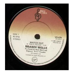 Brandi Wells Watch Out Vinyl 7" USED