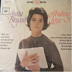 Anita Bryant Abiding Love Vinyl LP USED