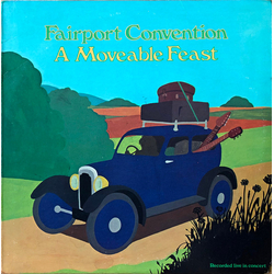 Fairport Convention A Moveable Feast Vinyl LP USED
