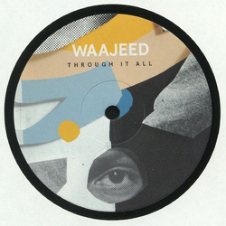 Waajeed Through It All Vinyl 12" USED