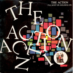 The Action I'll Keep On Holding On Vinyl 7" USED