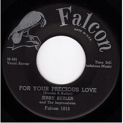 Jerry Butler / The Impressions For Your Precious Love / Sweet Was The Wine Vinyl 7" USED