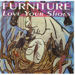 Furniture Love Your Shoes Vinyl 7" USED