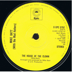Mike Batt / The Mad Hatters UK The House Of The Clown Vinyl 7" USED