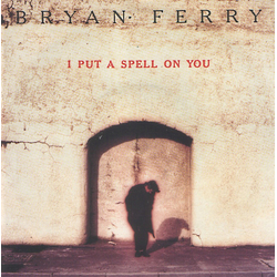 Bryan Ferry I Put A Spell On You Vinyl 7" USED