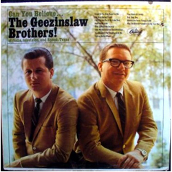 The Geezinslaw Brothers Can You Believe... The Geezinslaw Brothers! Vinyl LP USED