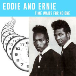 Eddie & Ernie Time Waits For No One Vinyl LP USED