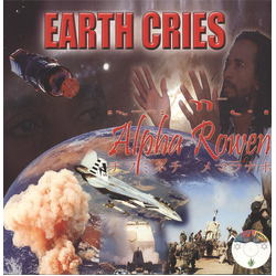 Alpha Rowen Earth Cries Vinyl LP USED
