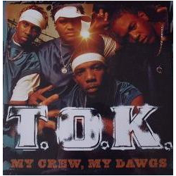 T.O.K. My Crew, My Dawgs Vinyl LP USED