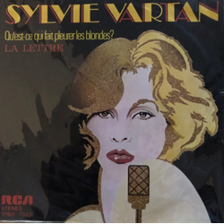 Sylvie Vartan Qu'Est-Ce Qui Fait Pleurer Les Blondes? / La Lettre Vinyl 7" USED