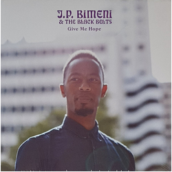 J.P. Bimeni / The Black Belts (2) Give Me Hope Vinyl LP USED