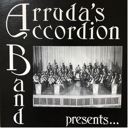 Arruda's Accordion Band / August Arruda Jr. Forty Accordions in Concert Vinyl LP USED