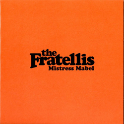 The Fratellis Mistress Mabel Vinyl 7" USED