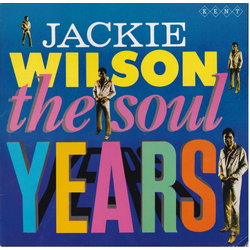 Jackie Wilson The Soul Years Vinyl LP USED