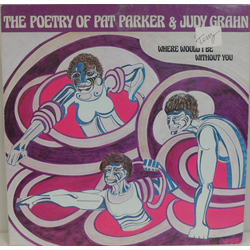 Pat Parker (5) / Judy Grahn Where Would I Be Without You: The Poetry Of Pat Parker & Judy Grahn Vinyl LP USED