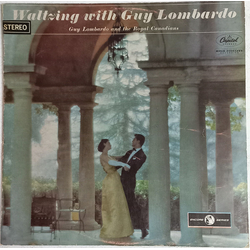 Guy Lombardo And His Royal Canadians Waltzing With Guy Lombardo Vinyl LP USED