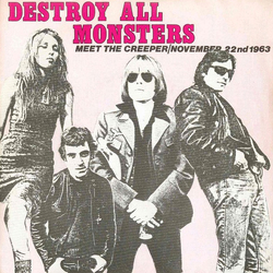 Destroy All Monsters Meet The Creeper / November 22nd 1963 Vinyl 7" USED