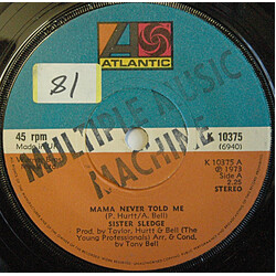 Sister Sledge Mama Never Told Me USED VINYL 7INCH 45 RPM SINGLE