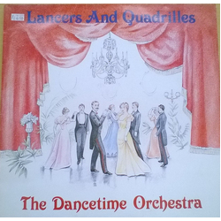 The Dancetime Orchestra Lancers And Quadrilles Vinyl LP USED