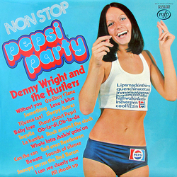 Denny Wright And The Hustlers Non Stop Pepsi Party Vinyl LP USED