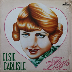Elsie Carlisle That's Love Vinyl LP USED