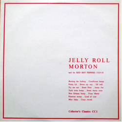Jelly Roll Morton's Red Hot Peppers Jelly Roll Morton's Red Hot Peppers 1929-1930 Vinyl LP USED