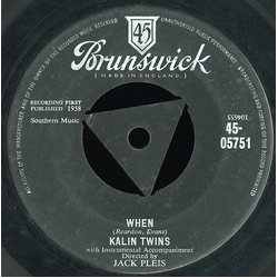 Kalin Twins When / Three O'Clock Thrill Vinyl 7" USED