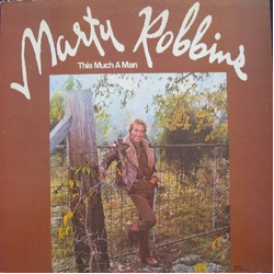 Marty Robbins This Much A Man Vinyl LP USED