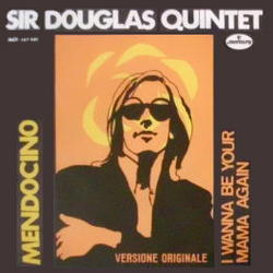 Sir Douglas Quintet Mendocino Vinyl 7" USED