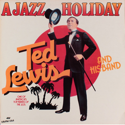 Ted Lewis And His Band A Jazz Holiday Vinyl LP USED