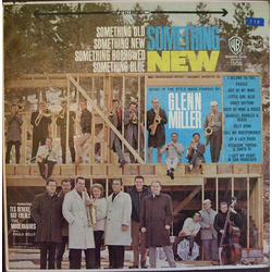 Tex Beneke / Ray Eberle / The Modernaires / Paula Kelly Something Old - Something New - Something Borrowed - Something Blue; Music In The Style Made F