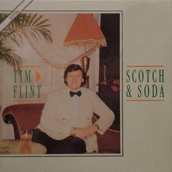 Tim Flint Scotch & Soda Vinyl LP USED
