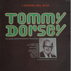 Tommy Dorsey The Swingin' Sentimental Gentleman Tommy Dorsey Vinyl LP USED