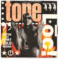 Tone Loc On Fire / Funky Cold Medina Vinyl 7" USED