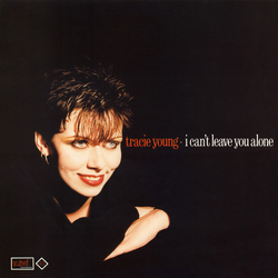 Tracie Young I Can't Leave You Alone Vinyl 12" USED