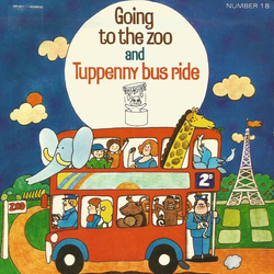 Unknown Artist Going To The Zoo / Tuppenny Bus Ride Vinyl 7" USED