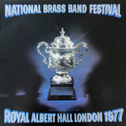 Various National Brass Band Festival Recorded Live At Royal Albert Hall London 1977 Vinyl LP USED