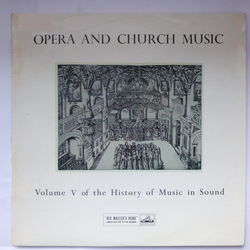 Various Opera And Church Music - Volume V Of The History Of Music In Sound Vinyl LP USED
