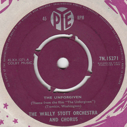 Wally Stott And His Orchestra And Chorus The Unforgiven / Mr. Lucky Vinyl 7" USED