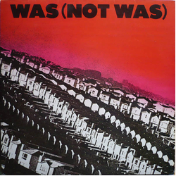 Was (Not Was) Was (Not Was) Vinyl LP USED