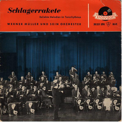 Werner Müller Und Sein Orchester Schlagerrakete - Beliebte Melodien Im Tanzrhythmus Vinyl 7" USED