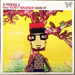 X-Press 2 Give It Vinyl 12" USED