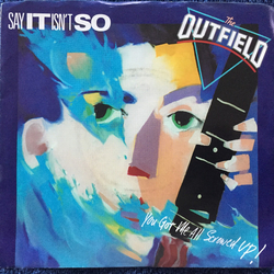 The Outfield Say It Isn't So Vinyl 7" USED