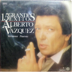 Alberto Vázquez 15 Grandes Éxitos - Versiones Nuevas Vinyl LP USED