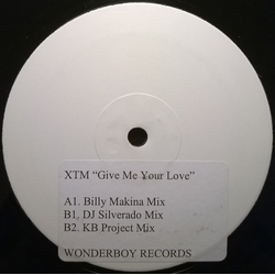 XTM & DJ Chucky Give Me Your Love Vinyl 12" USED