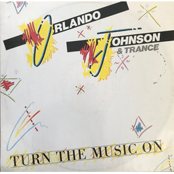 Orlando Johnson & Trance Turn The Music On Vinyl 12" USED