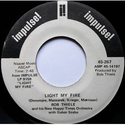 Bob Thiele And His New Happy Times Orchestra / Gabor Szabo Light My Fire / Sophisticated Wheels Vinyl 7" USED
